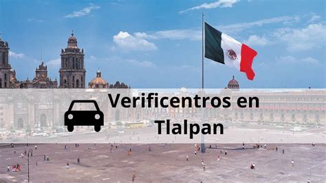 verificentros tlalpan|Verificación Vehicular